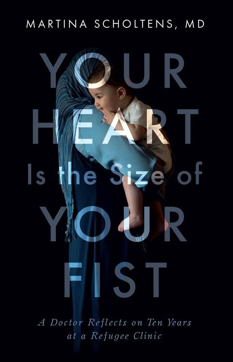 Your Heart is the Size of Your Fist(Kobo/電子書)