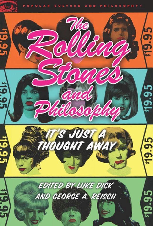  The Rolling Stones and Philosophy(Kobo/電子書)