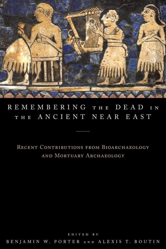  Remembering the Dead in the Ancient Near East(Kobo/電子書)