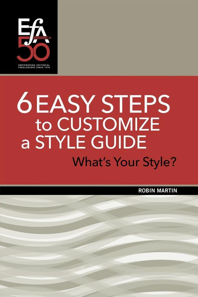  6 Easy Steps to Customize a Style Guide(Kobo/電子書)