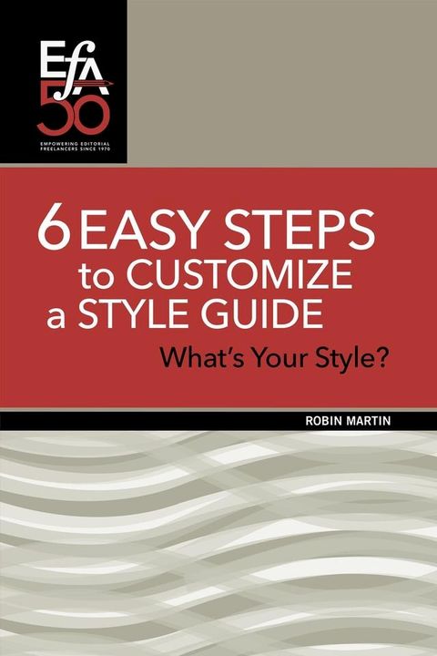 6 Easy Steps to Customize a Style Guide(Kobo/電子書)