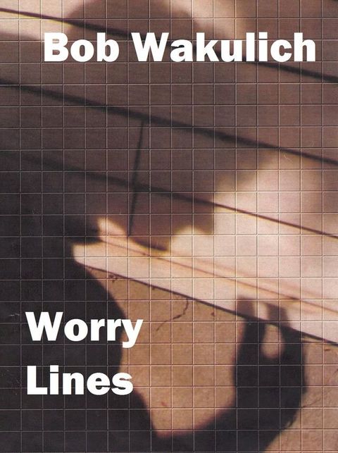 Worry Lines(Kobo/電子書)