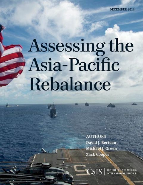 Assessing the Asia-Pacific Rebalance(Kobo/電子書)