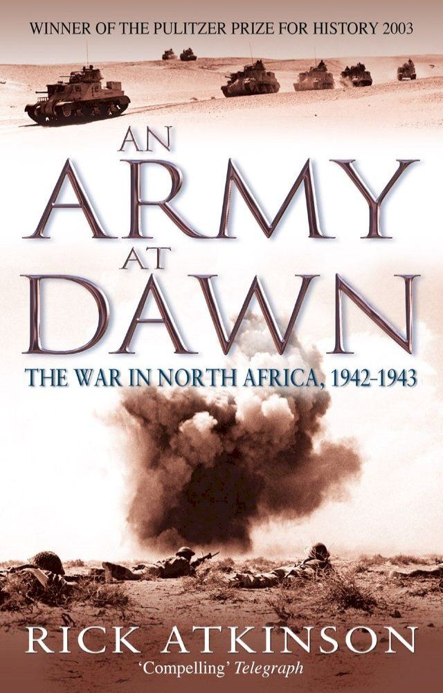  An Army At Dawn(Kobo/電子書)