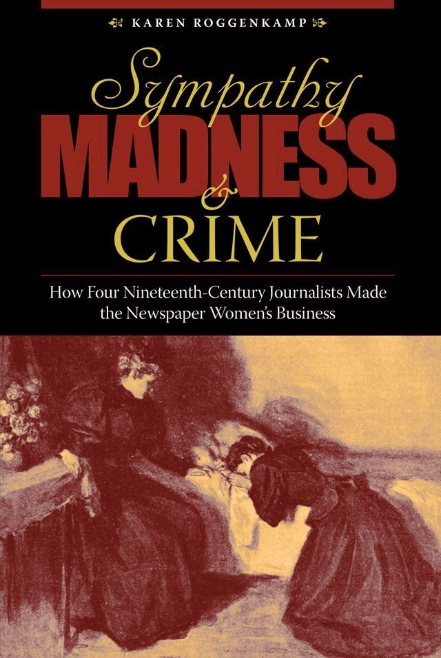  Sympathy, Madness, and Crime(Kobo/電子書)