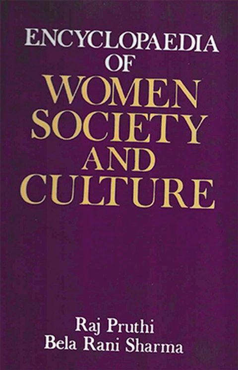 Encyclopaedia Of Women Society And Culture (Democracy and Women)(Kobo/電子書)