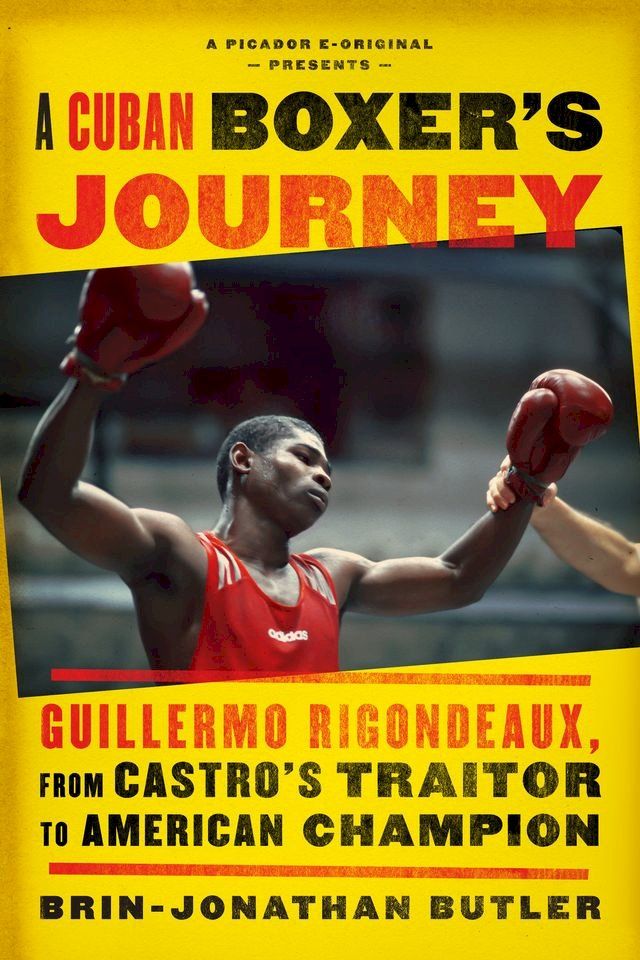  A Cuban Boxer's Journey(Kobo/電子書)