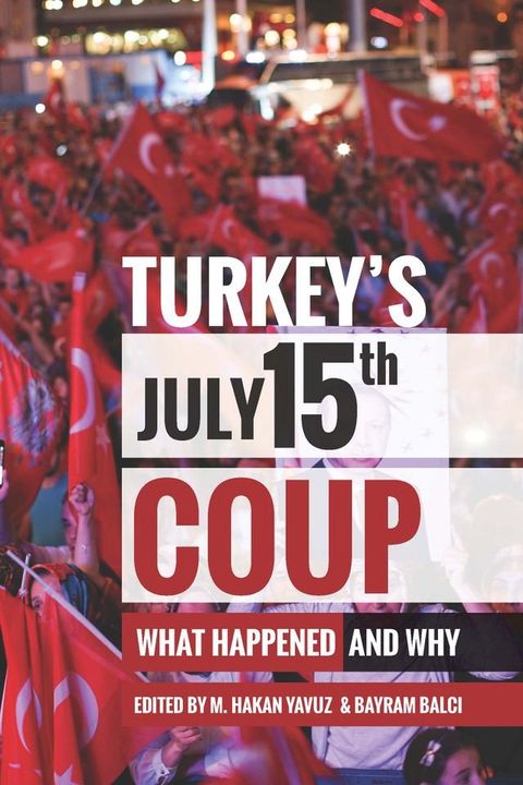 Turkey's July 15th Coup(Kobo/電子書)