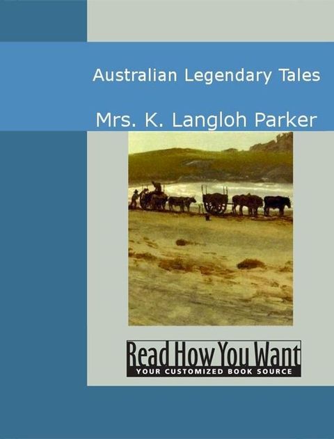 Australian Legendary Tales(Kobo/電子書)