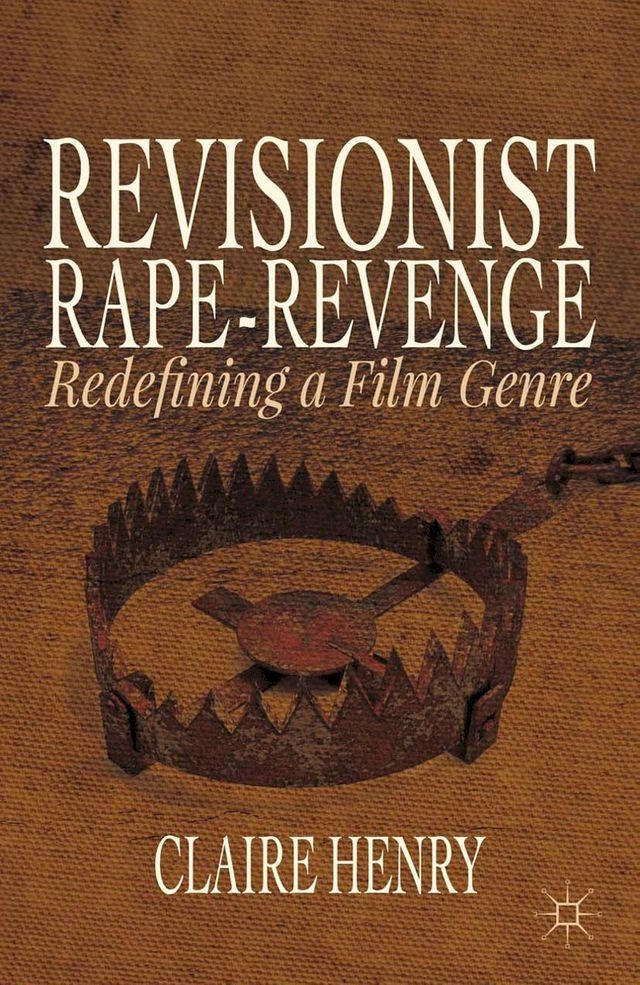  Revisionist Rape-Revenge(Kobo/電子書)