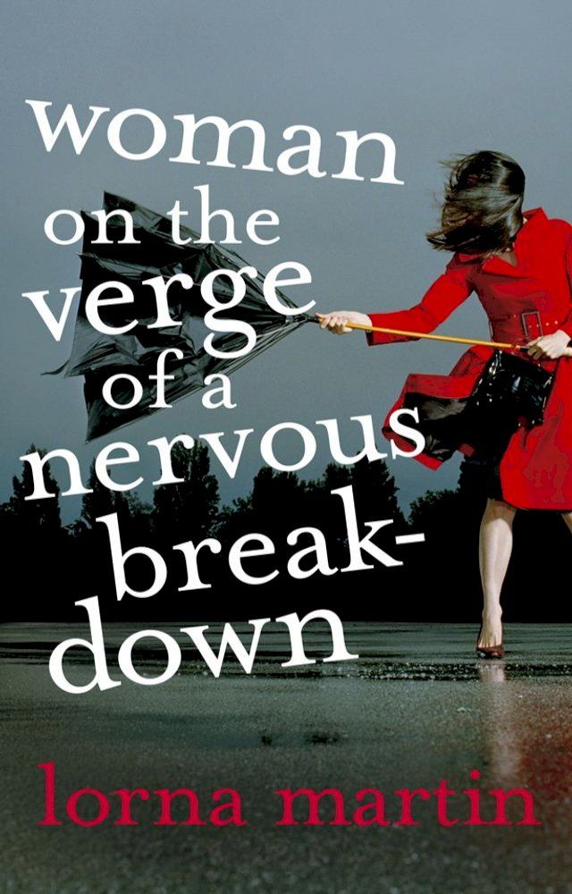  Woman On The Verge Of A Nervous Breakdown(Kobo/電子書)