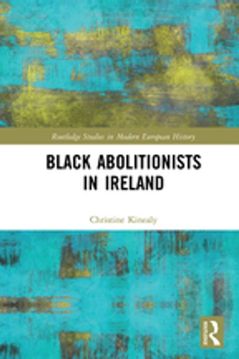 Black Abolitionists in Ireland(Kobo/電子書)