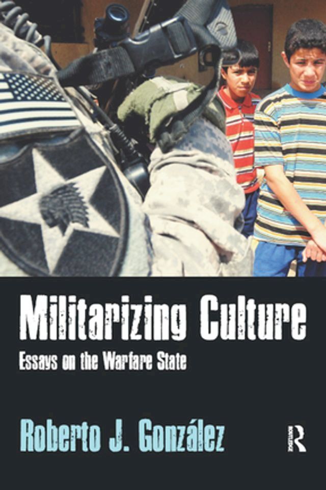  Militarizing Culture(Kobo/電子書)