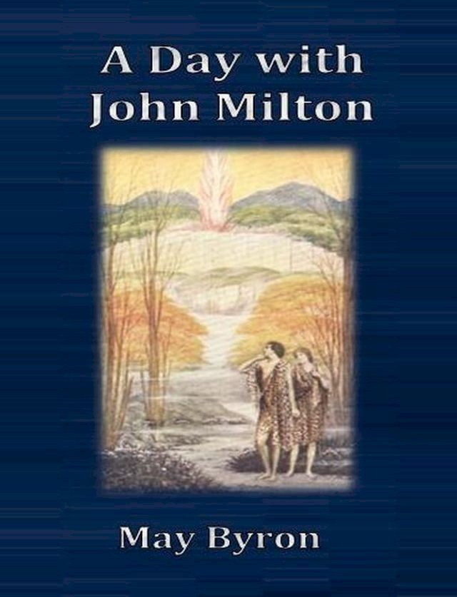  A Day with John Milton(Kobo/電子書)