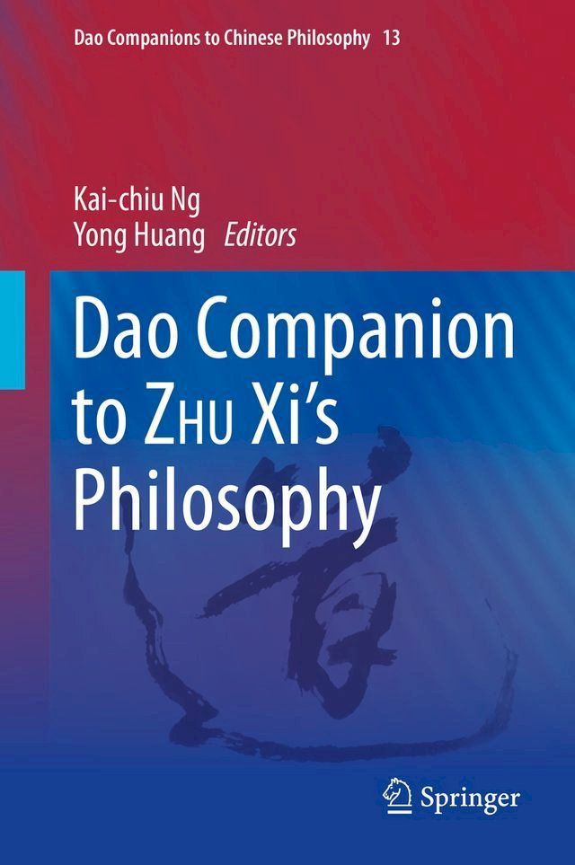  Dao Companion to ZHU Xi’s Philosophy(Kobo/電子書)