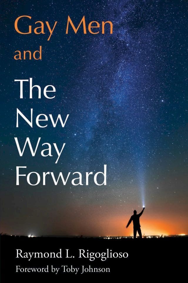  Gay Men and The New Way Forward(Kobo/電子書)