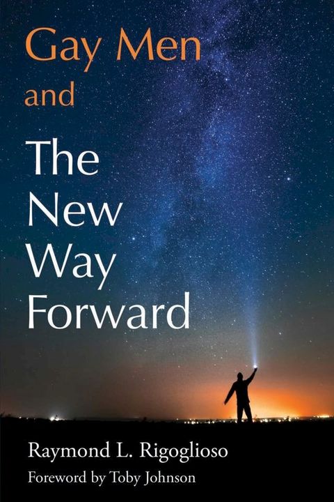 Gay Men and The New Way Forward(Kobo/電子書)