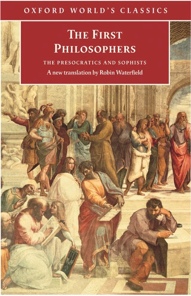  The First Philosophers: The Presocratics and Sophists(Kobo/電子書)