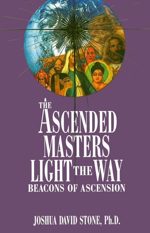 The Ascended Masters Light the Way(Kobo/電子書)