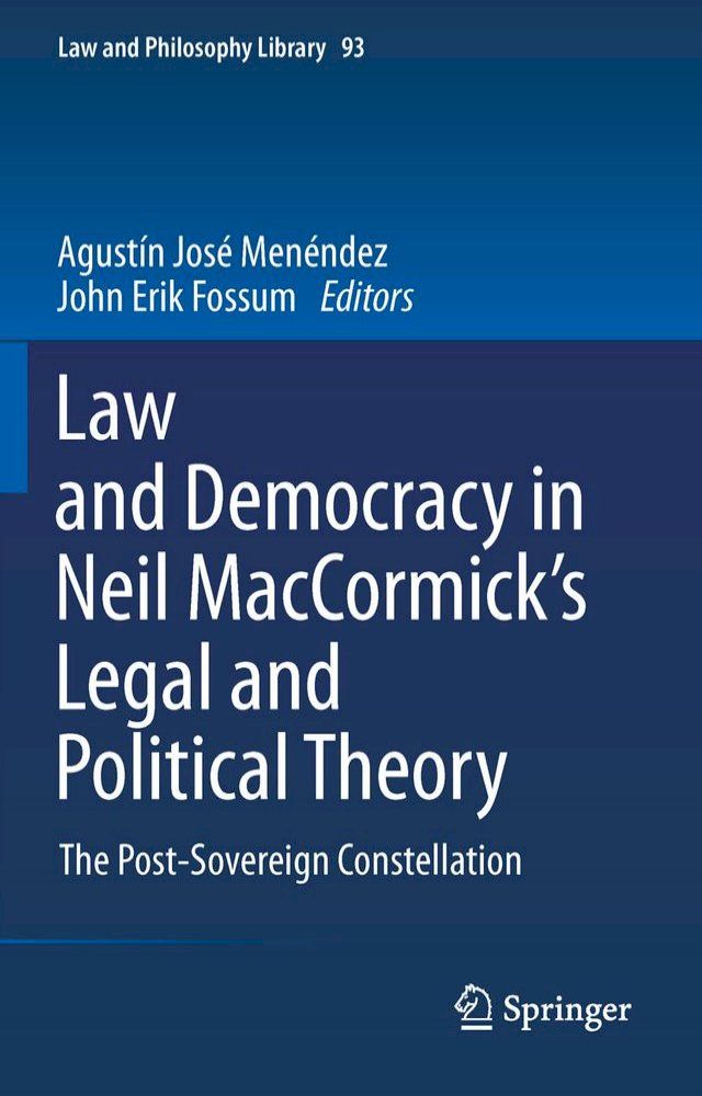  Law and Democracy in Neil MacCormick's Legal and Political Theory(Kobo/電子書)