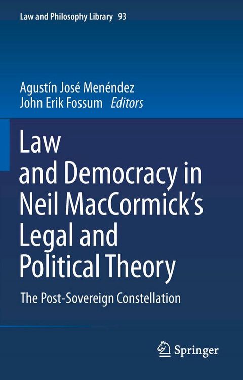 Law and Democracy in Neil MacCormick's Legal and Political Theory(Kobo/電子書)