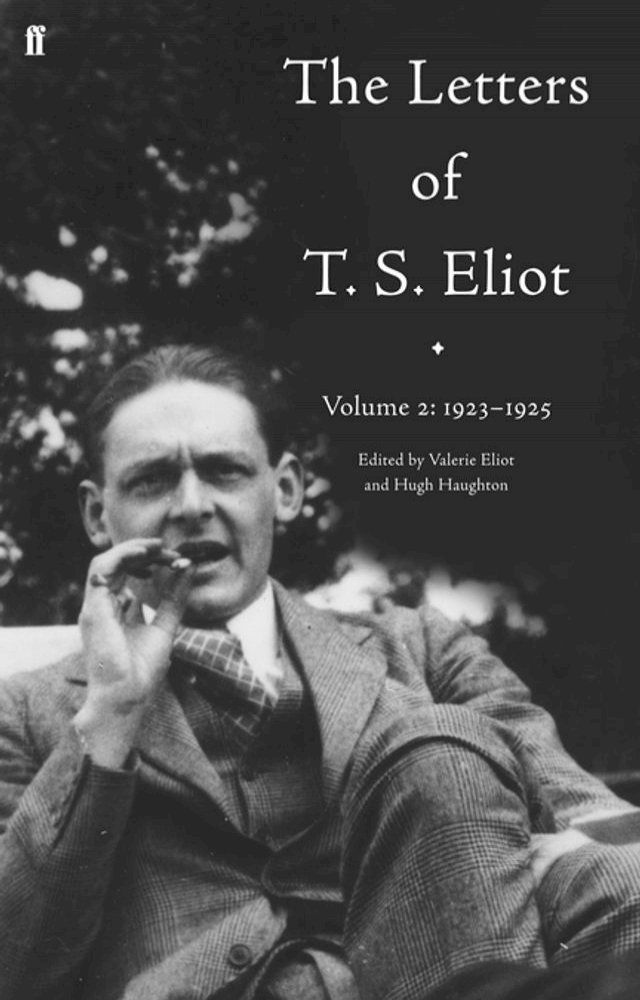  The Letters of T. S. Eliot Volume 2: 1923-1925(Kobo/電子書)