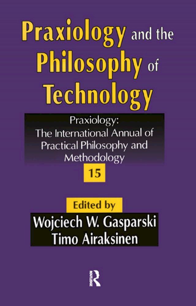  Praxiology and the Philosophy of Technology(Kobo/電子書)