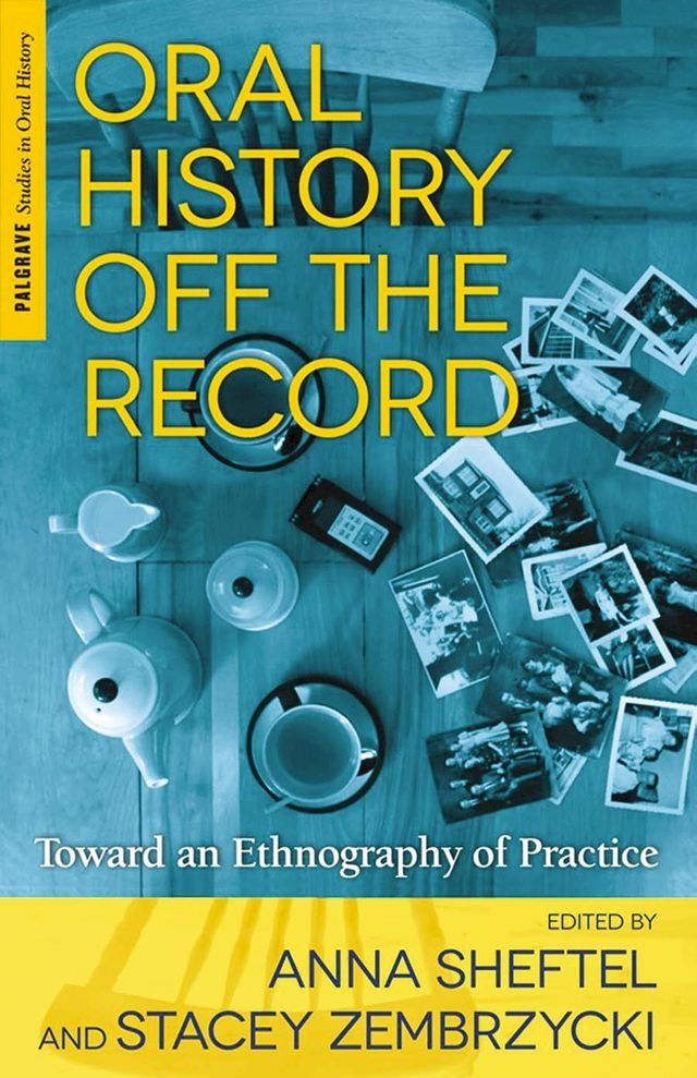  Oral History Off the Record(Kobo/電子書)