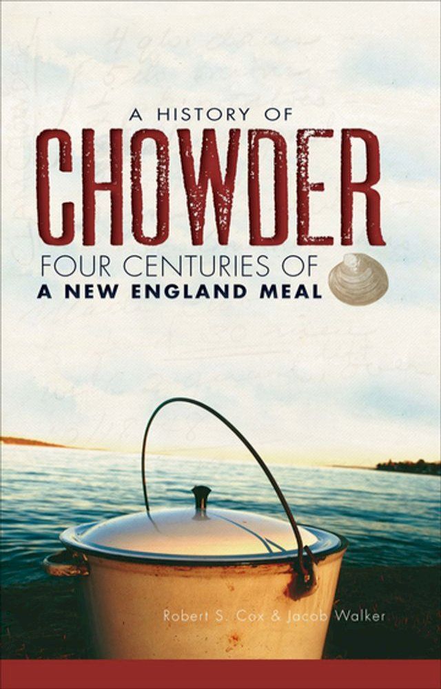  A History of Chowder(Kobo/電子書)