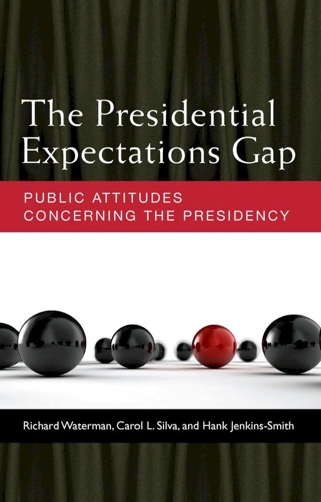  The Presidential Expectations Gap(Kobo/電子書)