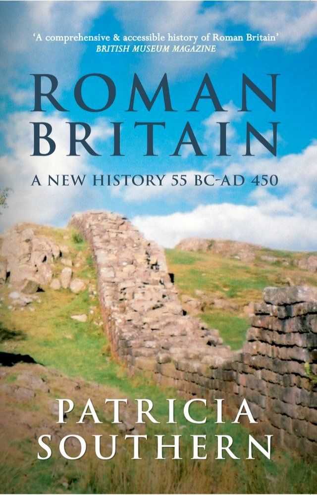  Roman Britain: A New History 55 BC - AD 450(Kobo/電子書)