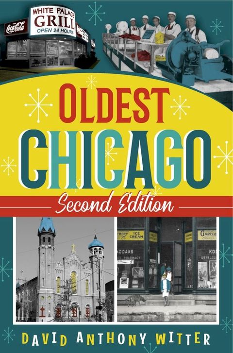 Oldest Chicago, Second Edition(Kobo/電子書)