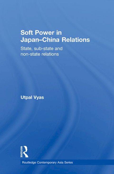 Soft Power in Japan-China Relations(Kobo/電子書)