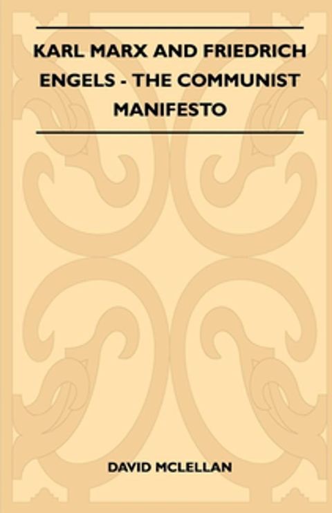 Karl Marx And Friedrich Engels - The Communist Manifesto(Kobo/電子書)