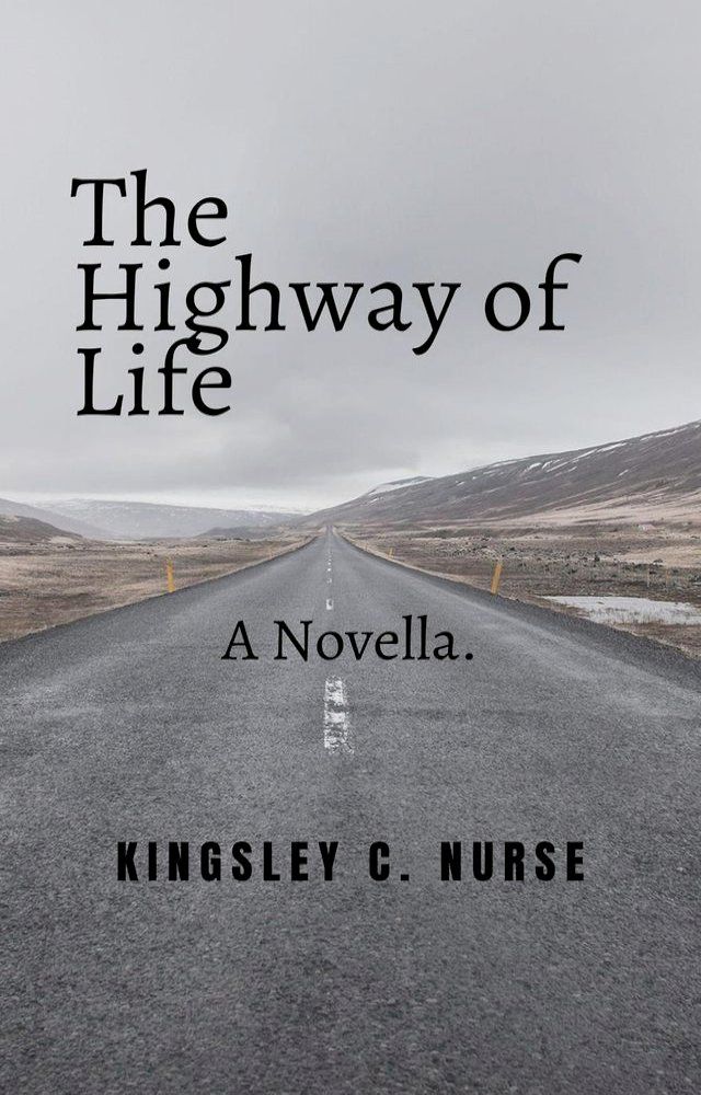  The Highway of Life: A Novella.(Kobo/電子書)