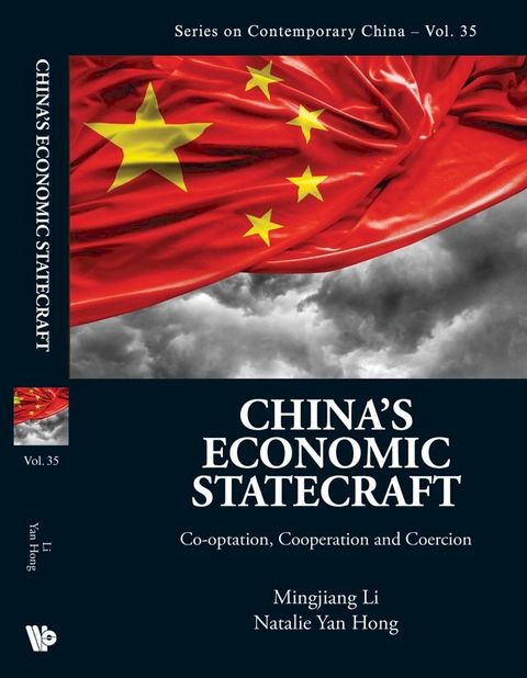 China's Economic Statecraft: Co-optation, Cooperation And Coercion(Kobo/電子書)