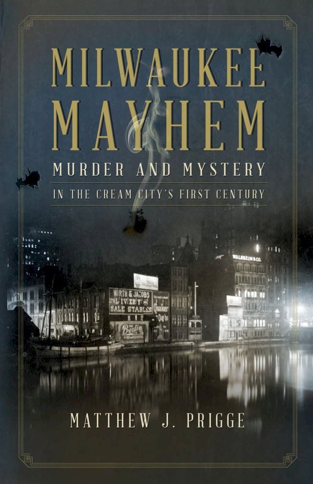  Milwaukee Mayhem(Kobo/電子書)