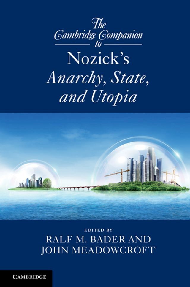  The Cambridge Companion to Nozick's Anarchy, State, and Utopia(Kobo/電子書)