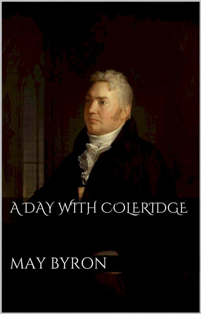  A Day with Coleridge(Kobo/電子書)