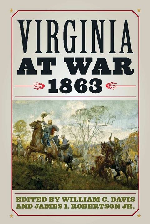 Virginia at War, 1863(Kobo/電子書)