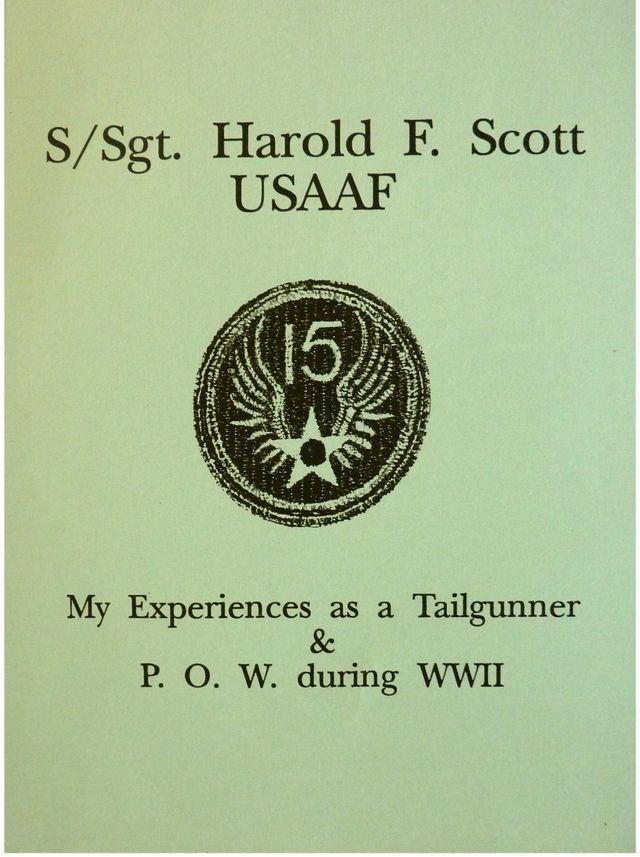  S/Sgt. Harold F. Scott My Experiences as a POW during WWII(Kobo/電子書)