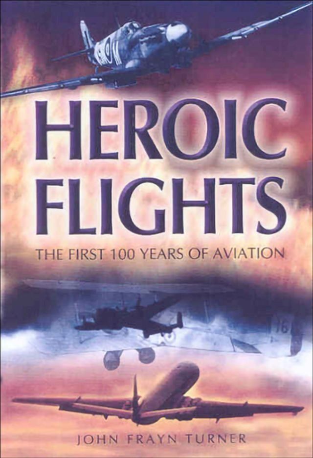  Heroic Flights(Kobo/電子書)