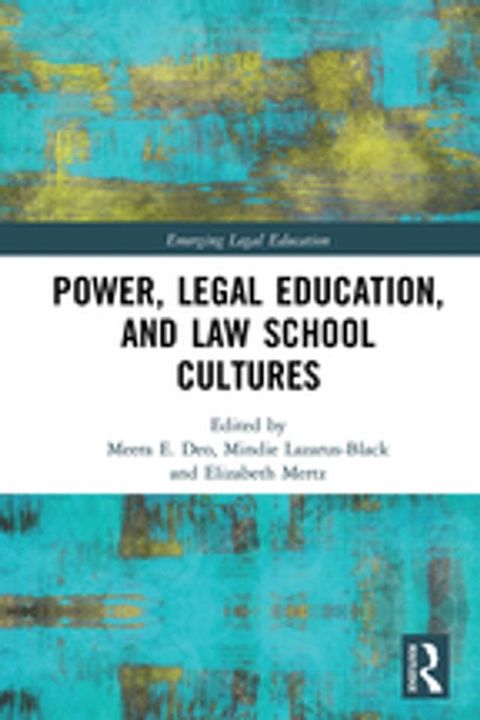 Power, Legal Education, and Law School Cultures(Kobo/電子書)