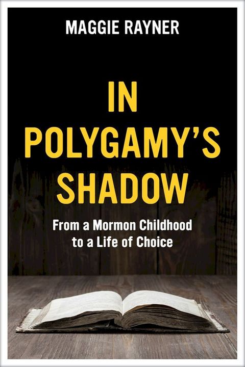 In Polygamy's Shadow(Kobo/電子書)