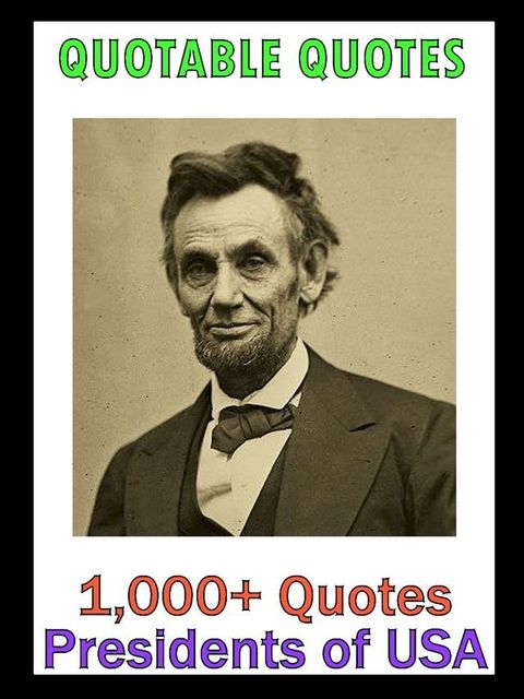 Quotable Quotes: Presidents of USA Vol 2(Kobo/電子書)