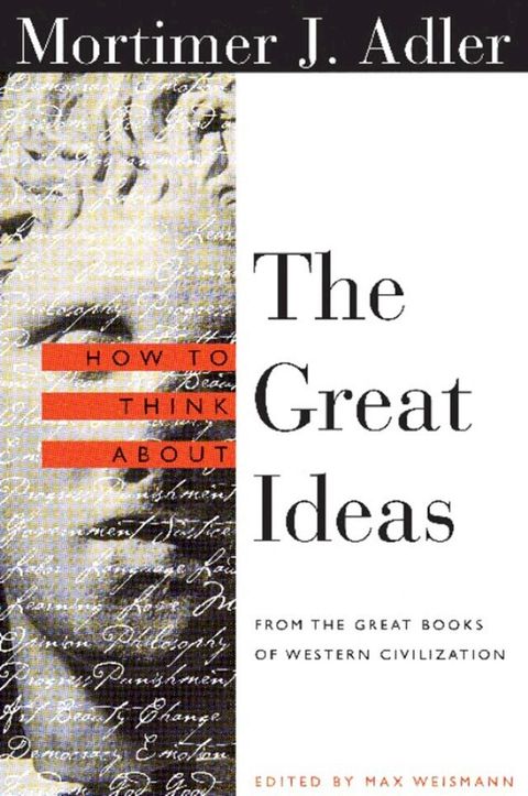 How to Think About the Great Ideas(Kobo/電子書)