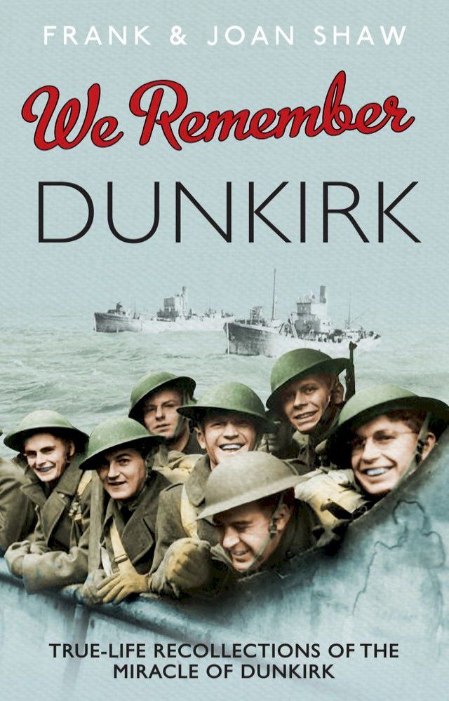  We Remember Dunkirk(Kobo/電子書)