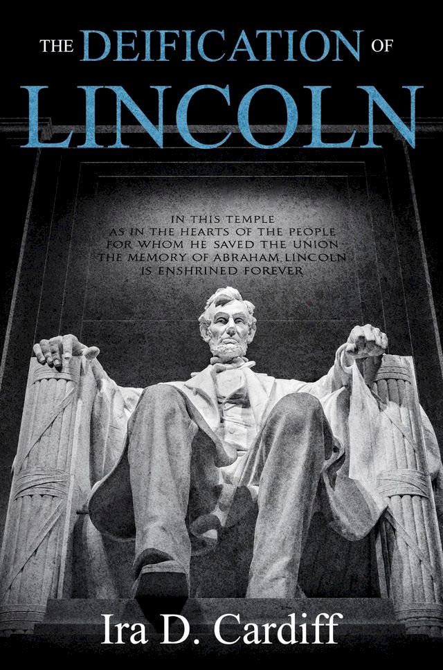  The Deification of Lincoln(Kobo/電子書)