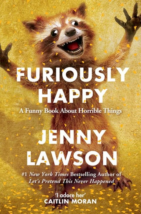 Furiously Happy(Kobo/電子書)