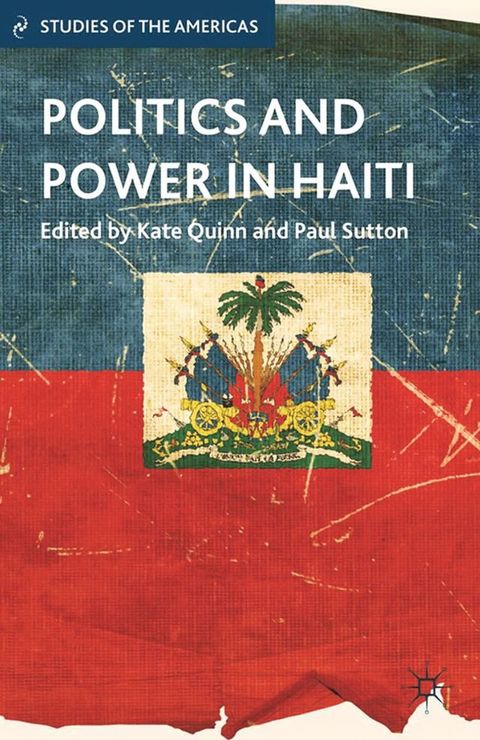 Politics and Power in Haiti(Kobo/電子書)